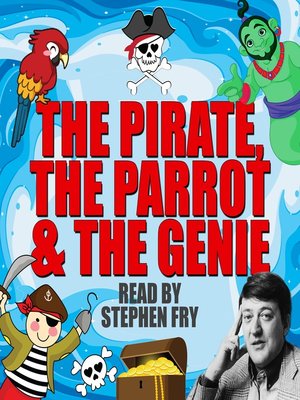 cover image of The Pirate, the Parrot & the Genie